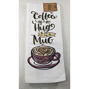 DII Kitchen Tea Towel Coffee Is A Hug In A Mug Print 18 X 28